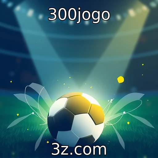 300jogo Os segredos por trás do sucesso nas apostas esportivas